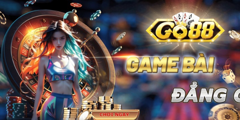 Các loại game đổi thưởng online nên chơi tại cổng game Go88
